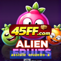 assistir cruzeiro x fluminense futemax